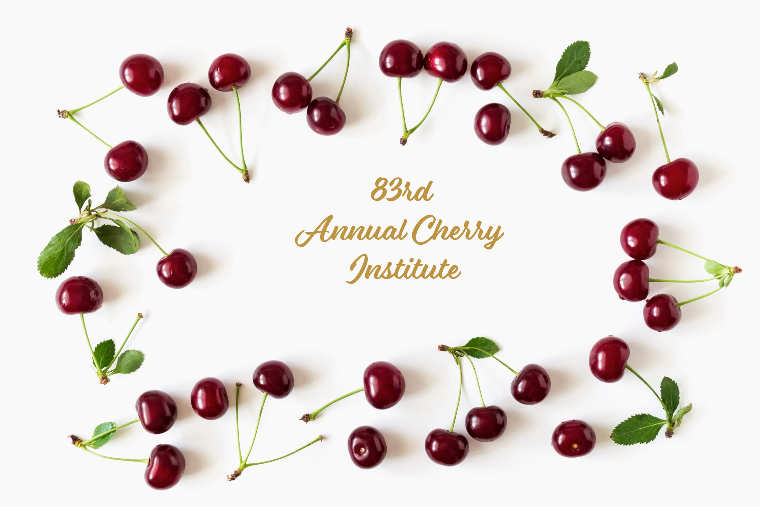 Cherries scattered in a circle around the words 83rd annual cherry institute